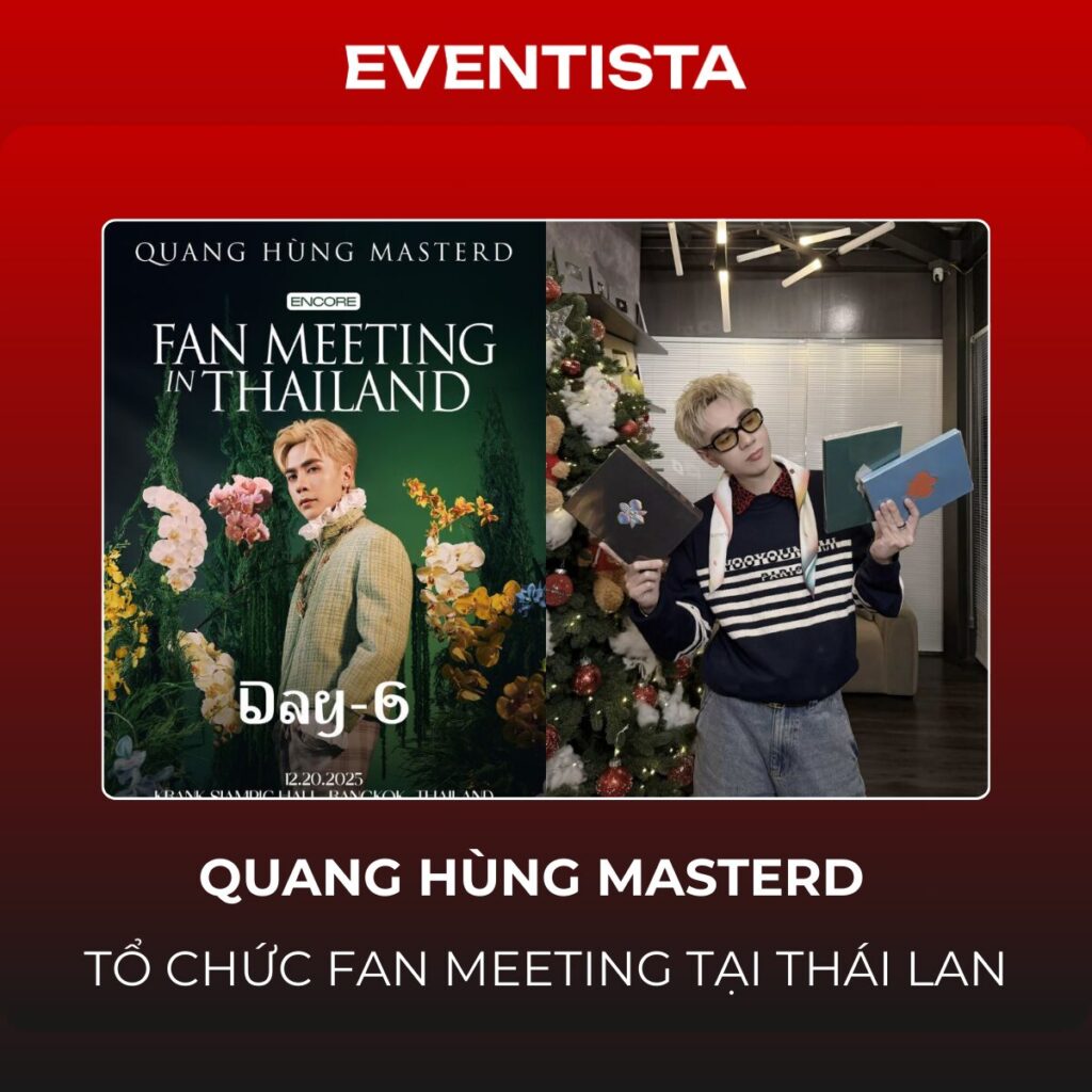 Mua Vé Fan Meeting Quang Hùng Tại Thái Lan: Hướng dẫn cách mua vé