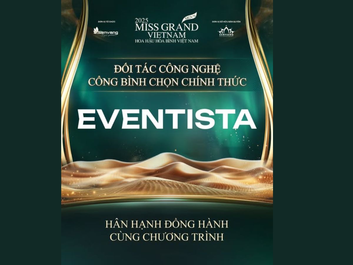 Sự chuyên nghiệp của Eventista giúp nâng tầm công nghệ tại Miss Grand Vietnam