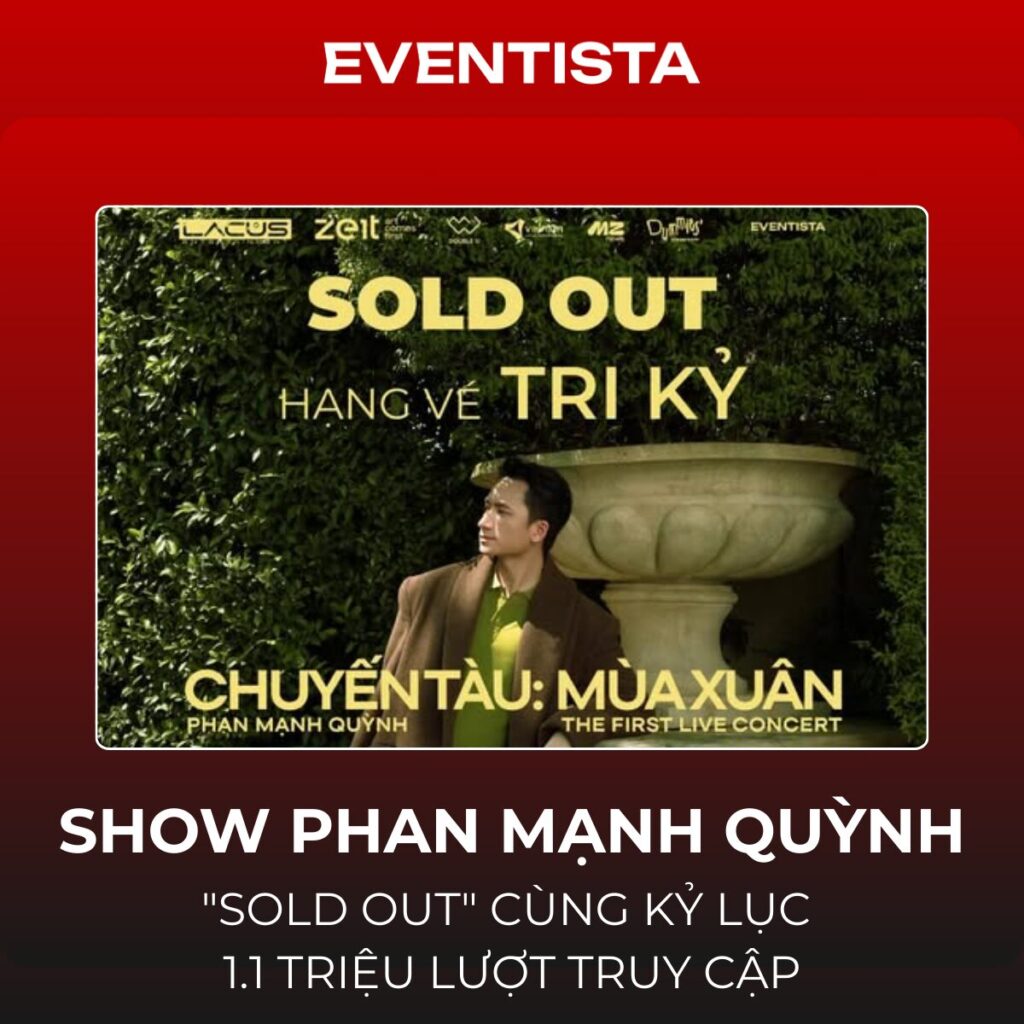 Show Phan Mạnh Quỳnh "Sold Out" Cùng Kỷ Lục 1.1 Triệu Lượt Truy Cập: 1Zone Khẳng Định Sức Mạnh Nền Tảng Phân Phối Vé Vượt Trội